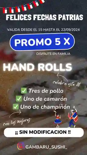 Promo X5 Hand Rolls