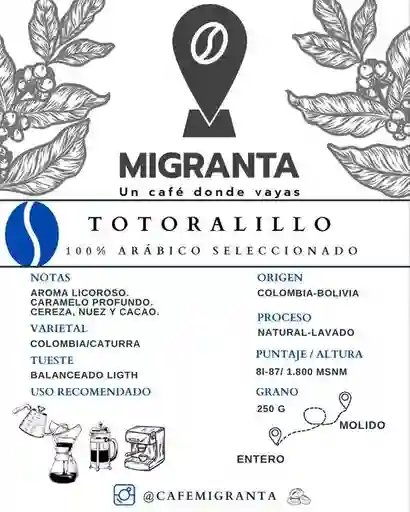 Café Bolsa Totoralillo 250G