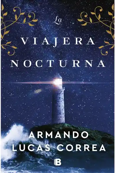 La Viajera Nocturna - Armando Lucas Correa