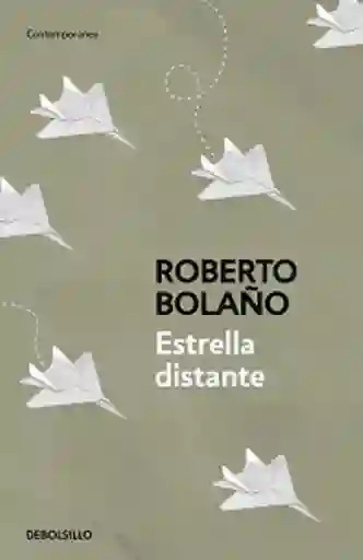 Roberto Bolaño - Estrella Distante