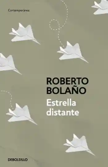 Roberto Bolaño - Estrella Distante