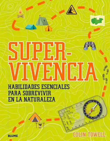 Supervivencia - Towell Colin