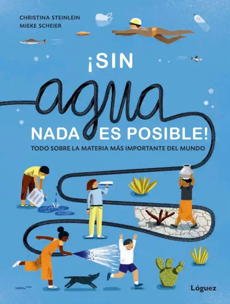 Sin Agua Nada Es Posible