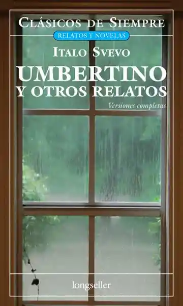 Umbertino y Otros Relatos - Italo Svevo