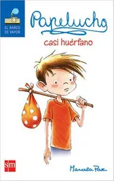 Papelucho Casi Huérfano