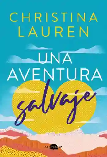 Una Aventura Salvaje - Lauren Christina