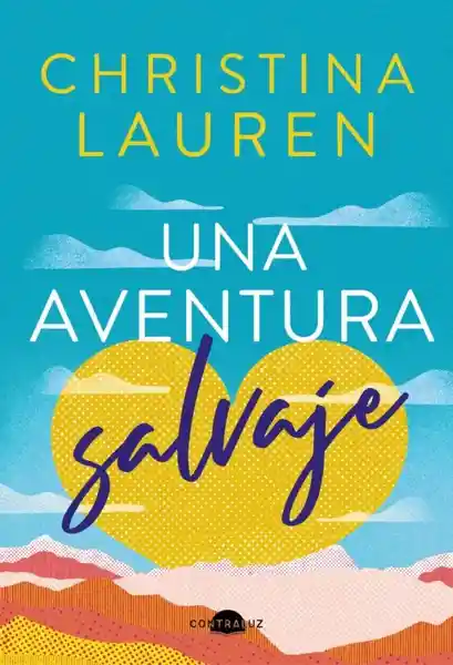 Una Aventura Salvaje - Lauren Christina