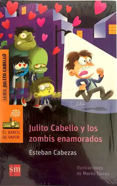 Julito Cabello y Los Zombis Enamorados - Sm