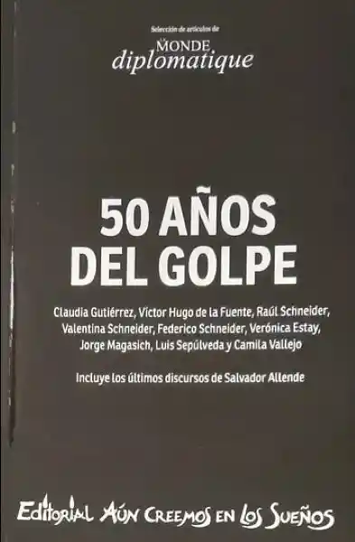 50 Años Del Golpe - VV. AA