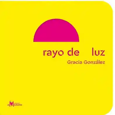 Rayo de Luz - García González