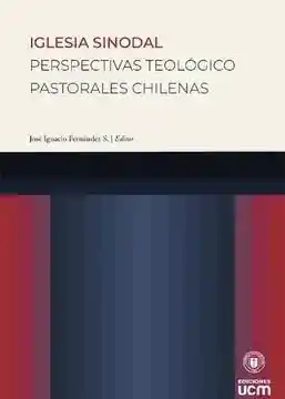 Iglesia Sinodal. Perspectivas Teol�gico-