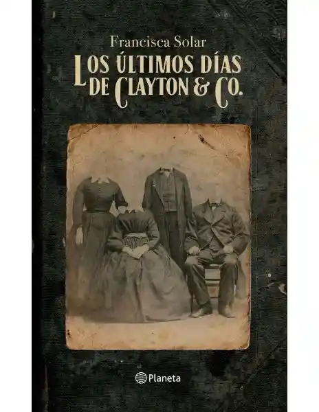 Los Últimos Días De Clayton & Co.