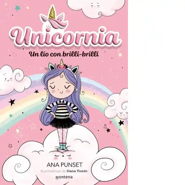 Unicornia 1. Un Lío Con Brilli Brilli