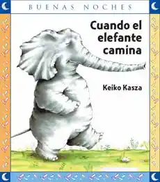 Cuando El Elefante Camina