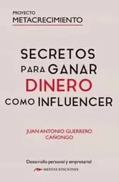 Secretos Para Ganar Dinero Como Influencer