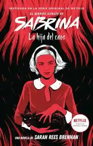 El Mundo Oculto de Sabrina. La Hija Del Caos (vol. 2)