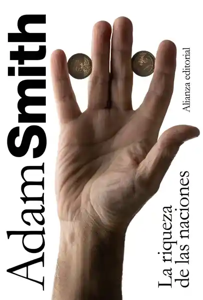 la Riqueza de Las Naciones - Adam Smith