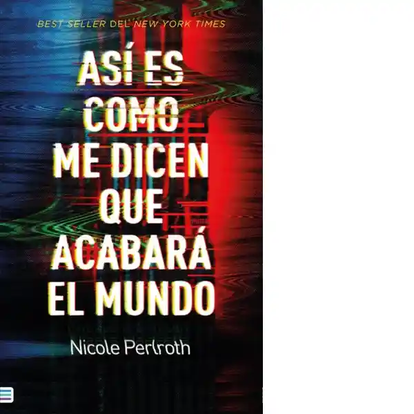 Así es Como me Dicen Que Acabará el Mundo - Tendencias