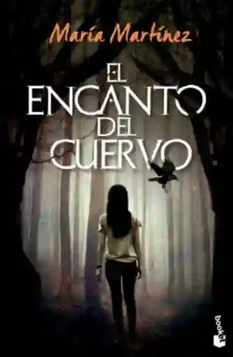 El Encanto Del Cuervo - Martinez Maria