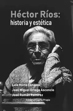 Héctor Ríos. Historia y Estética - VV.AA