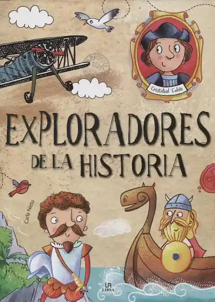 Exploradores de la Historia - Carla Nieto / Hannah Wood