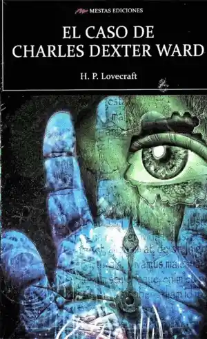 Caso de Charles Dexter Ward - Mestas