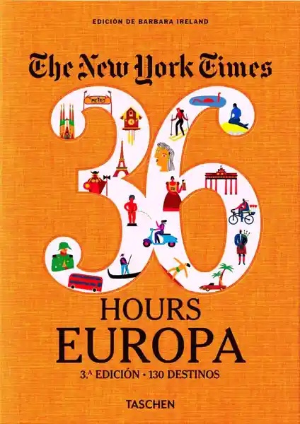 The New York Times: 36 Hours Europa - Autor Desconocido