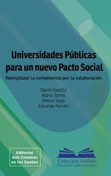 Universidades Públicas Para un Nuevo Pacto Social - VV.AA