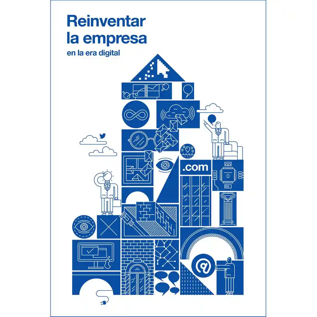 Reinventar la Empresa en la Era Digital - VV.AA 52