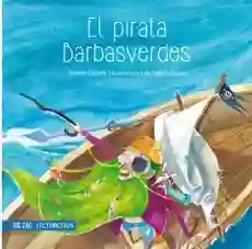 El Pirata Barbasverdes (Lectorcito Azul)