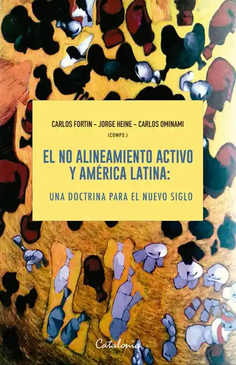 El no Alineamiento Activo y América Latina.