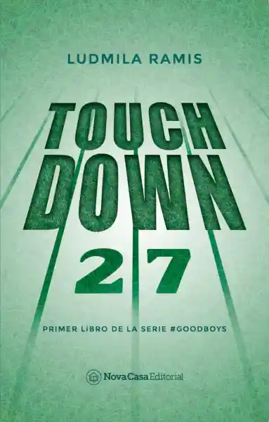 Touchdown 27 - Saga Goodboys #1