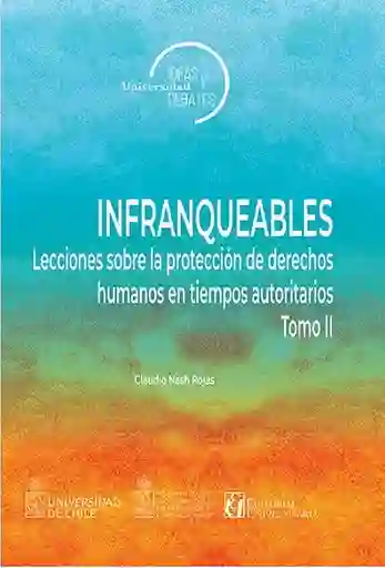 Infranqueables. Tomo Ii