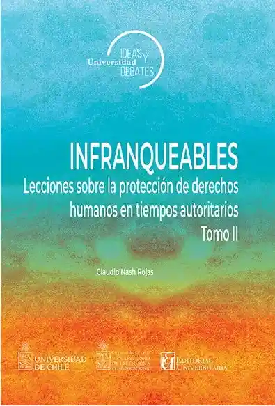 Infranqueables. Tomo Ii