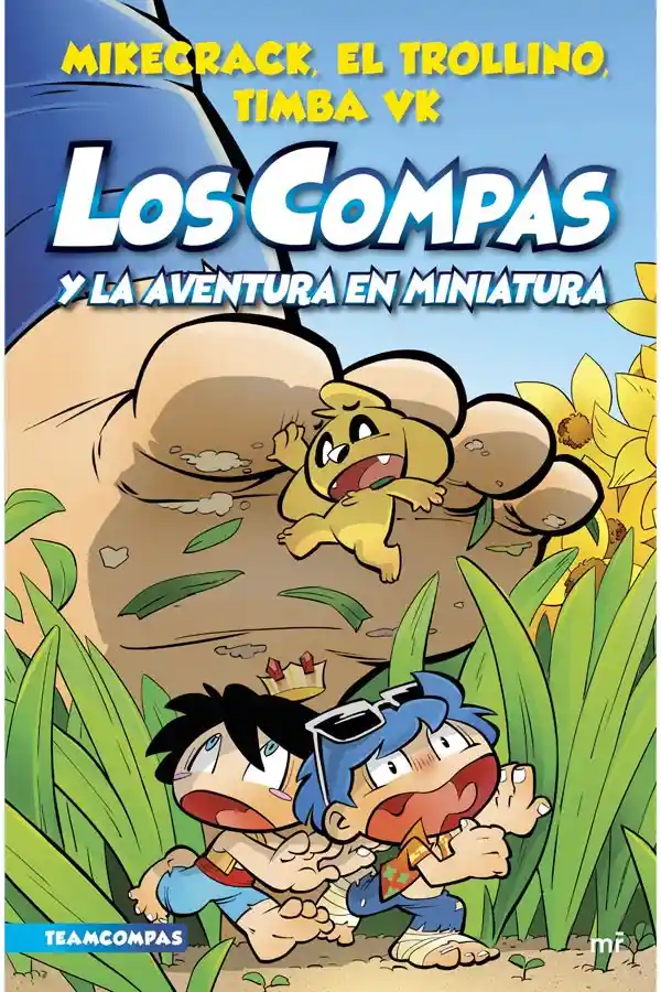 Los Compas Y La Aventura En Miniatura