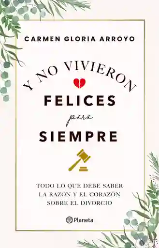 y no Vivieron Felices Para Siempre