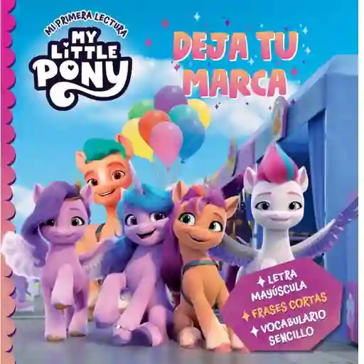 My Little Pony. Deja tu Marca - Hasbro