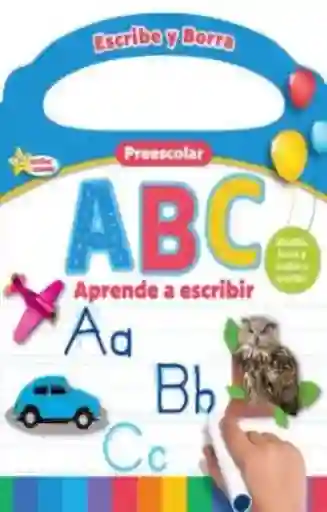 Abc Aprende a Escribir (Escribe y Borra) - Weber Louis