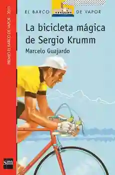 Bicicleta Mágica de Sergio - Marcelo Guajardo