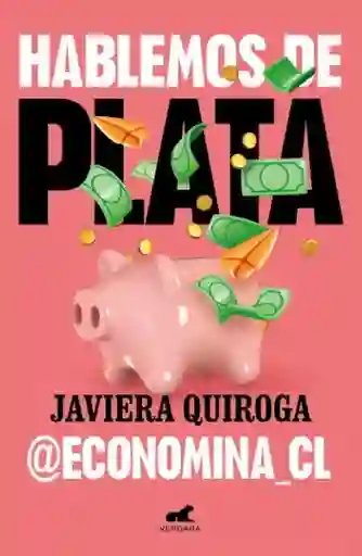 Hablemos de Planeta - Quiroga Javiera