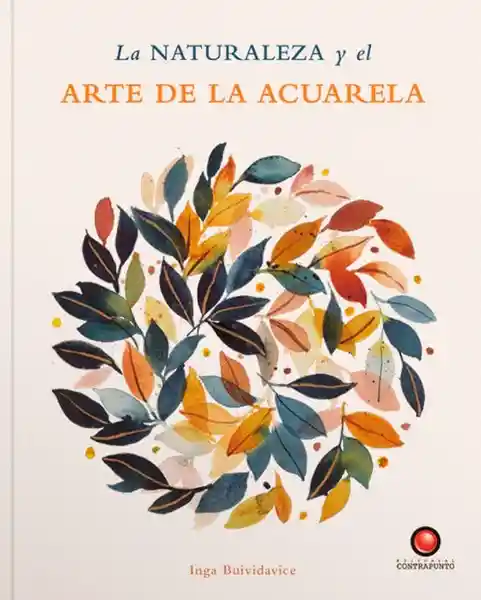 La Naturaleza y el Arte de la Acuarela - Buividavice Inga