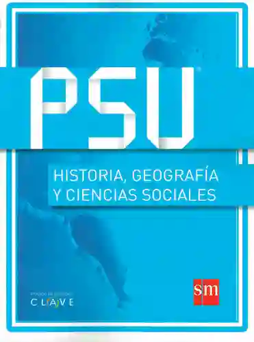 Historia Geografía y Ciencias Naturales Psu Medio - Sm
