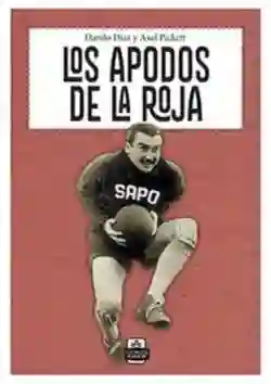 Los Apodos de la Roja. Anuario 2021