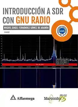 Introduccion a Sdr Con Gnu Radio