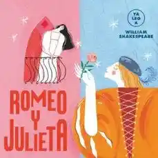 Romeo y Julieta (Yo Leo A…)