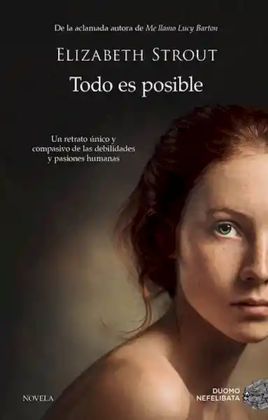 Todo es Posible - Elizabeth Strout