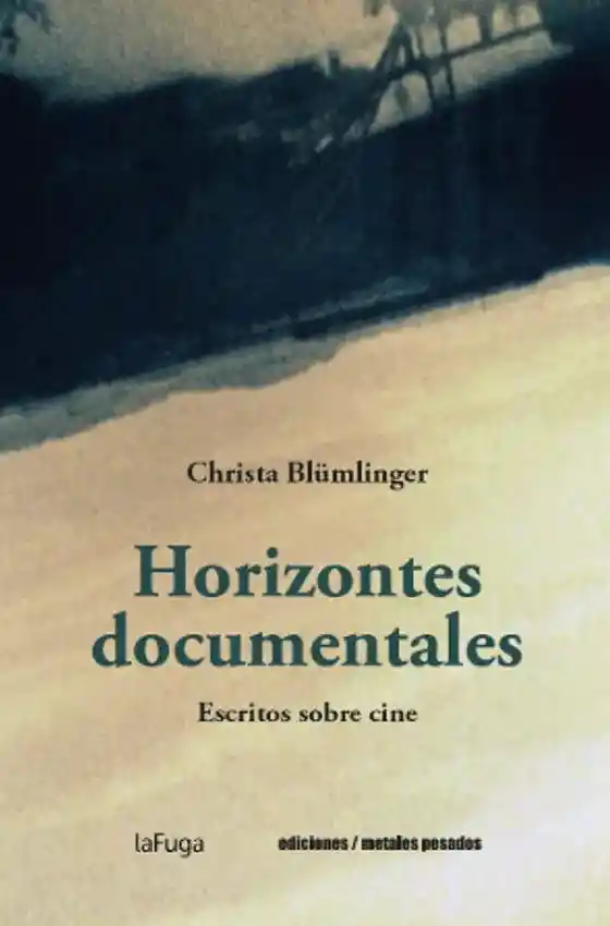 Horizontes Documentales. Escritos Sobre