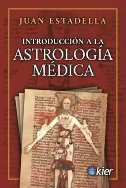 Introducción a la Astrologia Medica - Juan Estadella