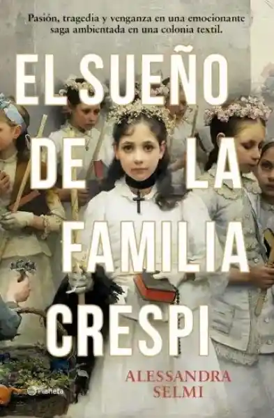 El Sueño de la Familia Crespi - Selmi Alessandra