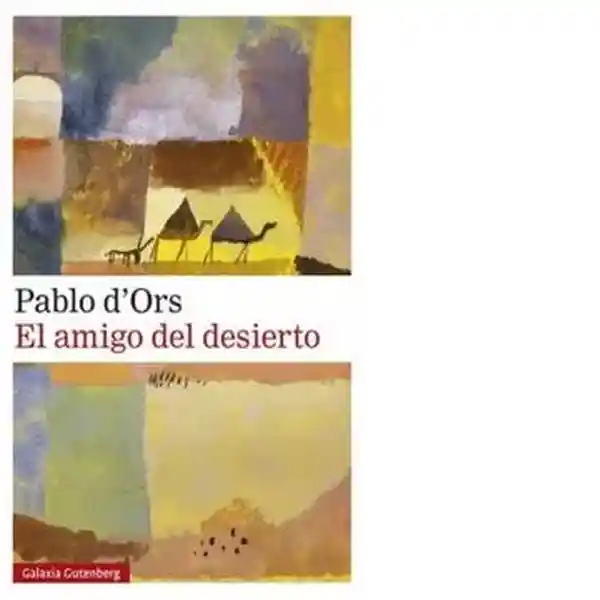 El Amigo Del Desierto - Dors Pablo